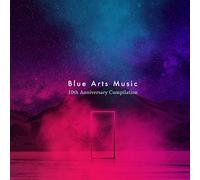 VARIOUS ARTISTS - Blue Arts Music 10Th Anniversary