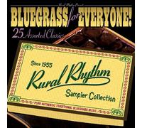 Various Artists - Bluegrass for Everyone: 25 Assorted Classics