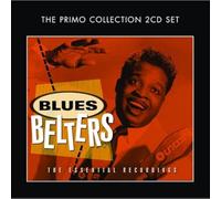 Various Artists - Blues Belters: The Essential Recordings