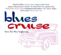 Various Artists - Blues Cruise Ten For The Highway