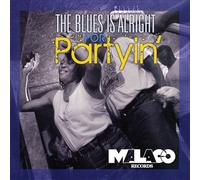 Various Artists - Blues Is Alright For Partyin (Various Artists)