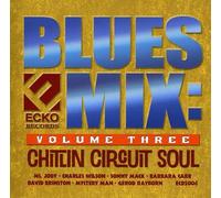 Various Artists - Blues Mix: Chitlin' Circuit Soul, Vol. 3