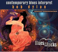 Various Artists - Blues on The Rocks: Contemporary Blues Artists Interpret Bob Dylan