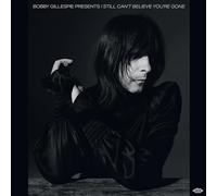 Various Artists - Bobby Gillespie Presents I Still Can't Believe You're Gone [VINYL]