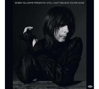 Various Artists - Bobby Gillespie Presents I Still Can't Believe You're Gone [VINYL]