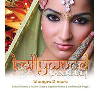 Various Artists - Bollywood Party: Bhangra & More