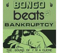 Various Artists - Bongo Beats and Bancruptcy: The Sound of I'm a Cliche [VINYL]