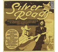 Various Artists - Boogie! Presents Silver Roads: Australian Country-Rock & Singer-Songwriters Of The '70's [VINYL]