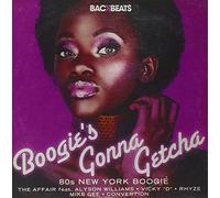 Various Artists - Boogie’S Gonna Getcha - 80’S New York Boogie