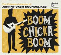 Various Artists - Boom Chicka Boom - Johnny Cash Soundalikes