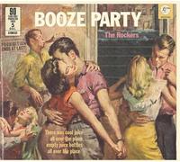 VARIOUS ARTISTS - BOOZE PARTY -THE ROCKERS -90 Y - CD - J3z