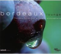VARIOUS ARTISTS - Bordeaux Lounge pres. by Weinw