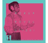 VARIOUS ARTISTS - BORGA REVOLUTION! GHANAIAN MUSIC IN THE DIGITAL AGE, 1983 - 1992 (VOLUME 1)