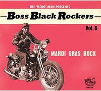 Various Artists - Boss Black Rockers Vol. 6 - Mardi Gras Rock