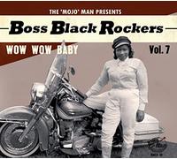 Various Artists – Boss Black Rockers Vol. 7 – Wow Wow Baby