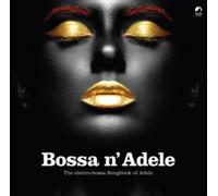 Various Artists : Bossa N' Adele: The Electro-bossa Songbook of Adele VINYL 12"