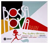 Various Artists - Bossa Nova Baby: The Sultry Groove
