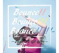 VARIOUS ARTISTS - Bounce Bounce Bounce De Go Go