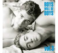 Various Artists - Boys Will Be Boys Vol. 3
