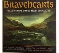 Various Artists - Bravehearts Traditional Songs From Scotland