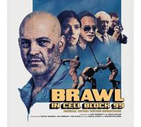 VARIOUS ARTISTS - BRAWL IN CELLBLOCK 99 ORIGINAL MOTION PICTURE - Vi - K3447z