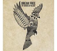 Various Artists - Break Free - Shades Of Black