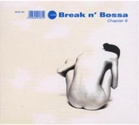 VARIOUS ARTISTS - BREAK N' BOSSA CHAPTER 6 - CD - P2222z