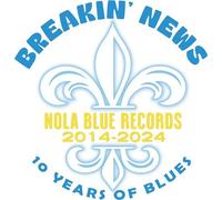 Various - Breakin' News: 10 Years Of Blues