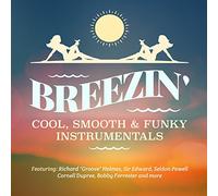 Various Artists - Breezin - Cool, Smooth & Funky Instrumentals