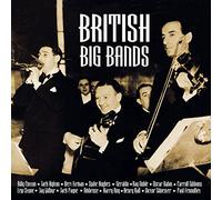 Various Artists - British Big Bands : Billy Cotton, Jack Hylton, Oscar Rabin...