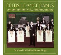 Various Artists - BRITISH DANCE BANDS, Vol. 2