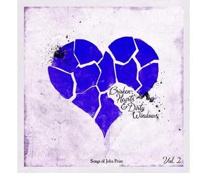Various Artists : Broken Hearts & Dirty Windows: Songs of John Prine - Volume 2