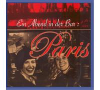 Various Artists - Brucknerhaus-Edition: Ein Abend in der Bar - Paris