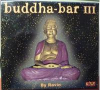 Various Artists - Buddha Bar Vol.3: Mixed By DJ Ravin