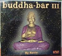 Various Artists - Buddha Bar Vol.3: Mixed By DJ Ravin