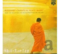 Various Artists - Buddhist Chants & Peace Music: Music for Reflection and Relaxa