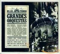 Various Artists - Buenos Aires Tango: Grandes Orquestas