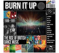 VARIOUS ARTISTS - BURN IT UP THE RISE OF BRITISH DANCE MUSIC 1986 - 1991 4CD