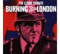 Various Artists - Burning London: The Clash Tribute