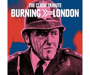 Various Artists - Burning London: The Clash Tribute