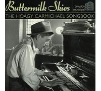 Various Artists - Buttermilk Skies: The Hoagy Carmichael Songbook