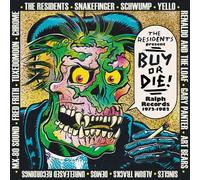 Various Artists - The Residents Present Buy Or Die: Ralph Records (1972-1982)