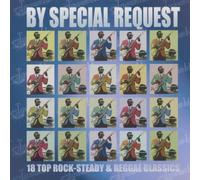 Various Artists - By Special Request: 18 Top Rock-Steady and Reggae Classics [VINYL]