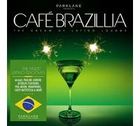 Various Artists - Cafe Brazillia - The Cream Of Latino Lounge
