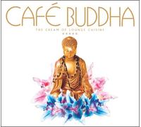 Various Artists - Cafe Buddha - The Cream Of Lounge Cuisine [Deluxe Double CD]