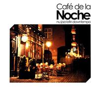 Various Artists - Cafe De La Noche