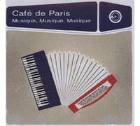 Various Artists - Café de Paris - Musique, Musique, Musique