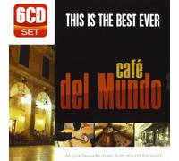 Various Artists - Cafe Del Mundo This Is The Best Ever