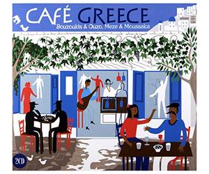 Various Artists - Cafe Greece: Bouzoukis & Ouzo, Meze & Moussaka