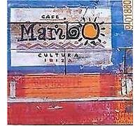 Various Artists - Cafe Mambo: Cultura Ibiza